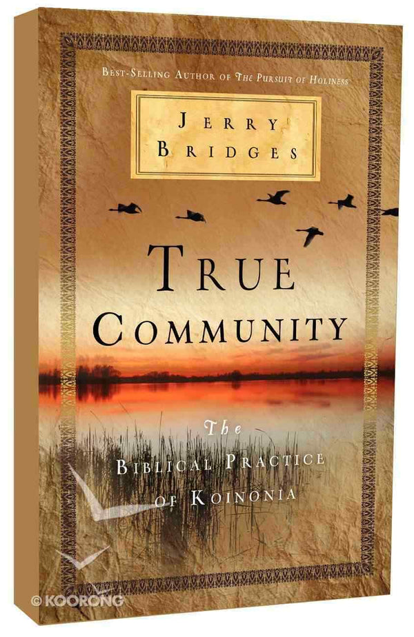 True Community - Paperback By Bridges, Jerry - GOOD