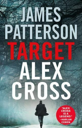 Target Alex Cross: by James Patterson - Used
