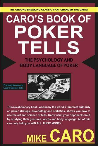 Caro's Book of Poker Tells: The Psychology and Body Language of Poker - Used