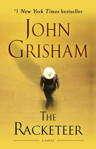 The Racketeer by John Grisham (2013, Trade Paperback) GOOD