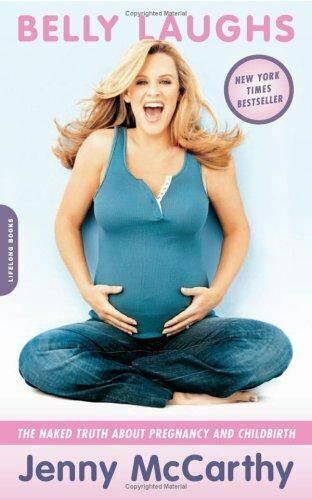 Belly Laughs: The Naked Truth about Pregnancy and Childbirth by Jenny