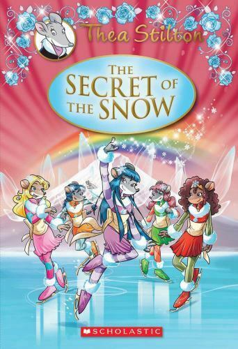 Thea Stilton Special Edition: The Secret of the Snow: A Geronimo Stilt