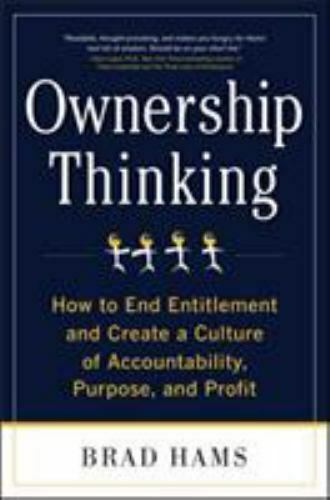 Ownership Thinking: How to End Entitlement - Used