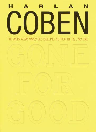 Gone for Good by Harlan Coben (2002, Hardcover) GOOD