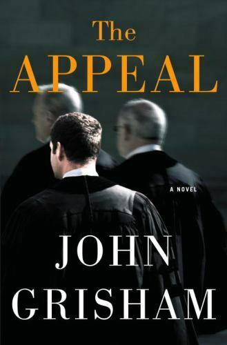 The Appeal: By John Grisham - Used