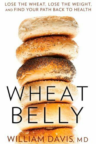 Wheat Belly: Lose the Wheat, Lose the Weight - Used